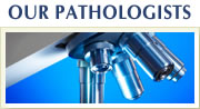 Our Pathologists